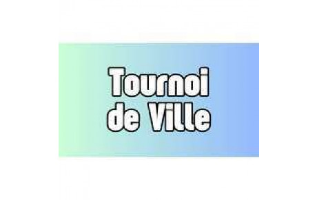 Tournoi de Ville *BL
